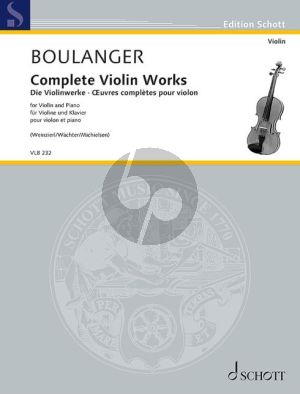 Boulanger Complete Violin Works for Violin and Piano (Score and Part) (Edited by Edmund Waechter and Elisabeth Weinzierl)