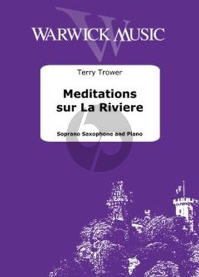 Trower Meditations sur La Riviere Soprano Saxophone and Piano