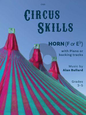 Bullard Circus Skills for Horn in F or Eb and Piano Book with Audio Online (Grade 3-5)