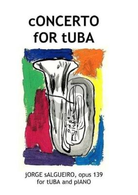 Salgueiro Concerto Op.139 Tuba and Orchestra Edition for Tuba and Piano