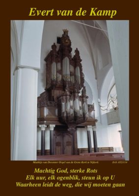 Kamp Machtig God, sterke Rots Orgel (van de Kamp Vol. 51)