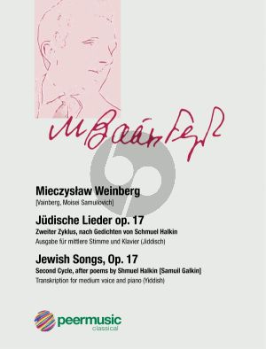 Weinberg Judische Lieder Op. 17 Mittelstimme und Klavier (nach Gedichte von Shmuel Halkin) (jiddisch, YIVO-transl.)
