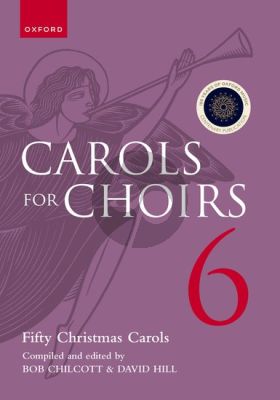 Carols for Choirs 6 SATB (spiralbound edition) (Bob Chilcott and David Hill)