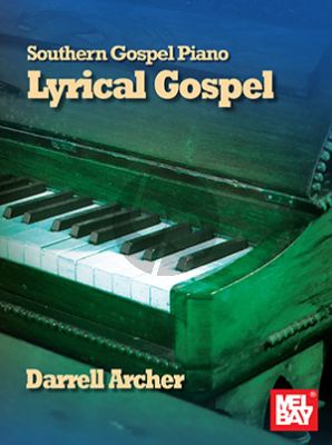 Archer Southern Gospel Piano - Lyrical Gospel