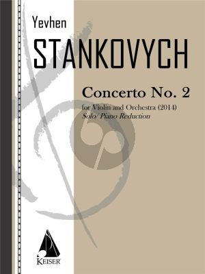 Stankovych Concerto No. 2 Violin and Orchestra (piano reduction) (2014)