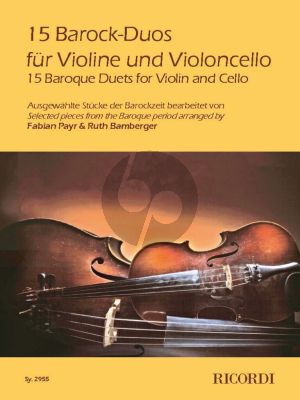 15 Barock-Duos für Violine und Violoncello (arr. Fabian Payr & Ruth Bamberger)