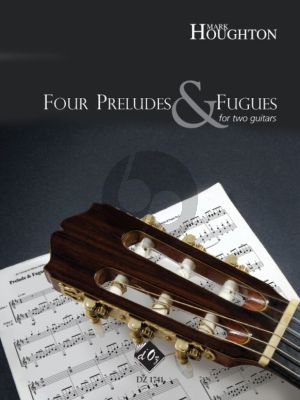 Houghton 4 Preludes and Fugues for 2 Guitars (Score/Parts)