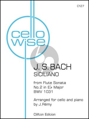 Bach Siciliano from Flute Sonata No.2 in E flat BWV 1031 for Violoncello and Piano (Arranged by J. Remy) (Grades 7–8 - ABRSM Grades 7 & 8 Syllabuses and Trinity Grade 7 Syllabus)