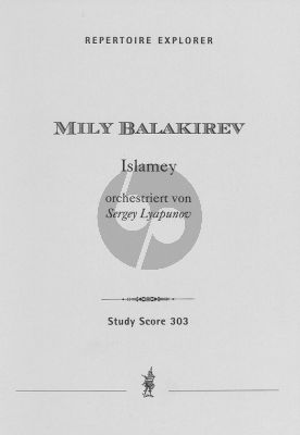 Balakirev Islamey, Oriental Fantasy for Orchestra Studyscore (orchestrated by Sergey Liapunov)