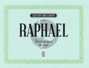Raphael Toccata c-moll Op. 27 No. 3 Orgel