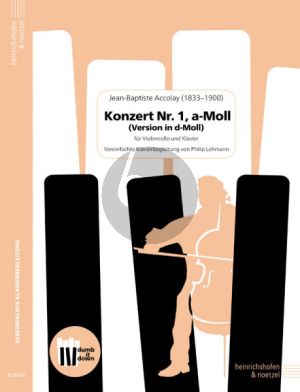 Accolay Konzert Nr. 1 a-Moll (Version in d-Moll) Violoncello und Klavier (Vereinfachte Klavierbegleitung von Philip Lehmann)
