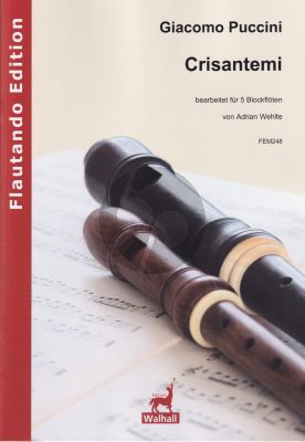 Puccini Crisantemi für 5 Blockflöten (ATBBKB) (Part./Stimmen) (arr. Adrian Wehlte)
