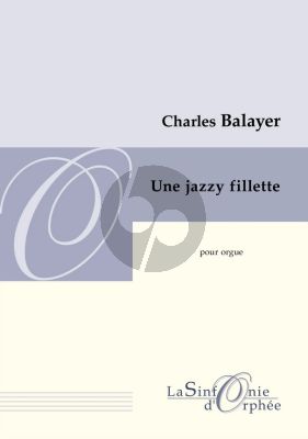 Balayer Une Jazzy Fillette pour Orgue