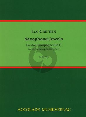 Grethen Saxophone-Jewels 3 Saxophone (SAT) (Part./Stimmen)