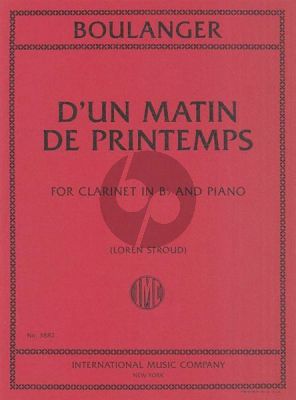 Boulanger D'un Matin de Printemps for Clarinet and Piano (transcr. by Loren Stroud)