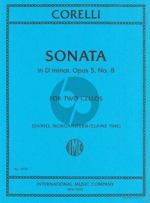 Corelli Sonata d-minor Op. 5 No. 8 for 2 Cellos (arr. Dan Morganstern and Elaine Fine)