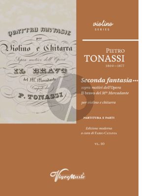Tonassi Seconde Fantasia sull’Opera Il bravo del Saverio Mercadante per Violino e Chitarra Score and Parts (edited by Fabio Catania)