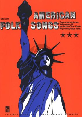 Album American Folk Songs a Medley for SATB, Piano, Rhythm Group (Guitar, Bass, Drums) ad lib. Piano Score (Edited by Otto Groll)
