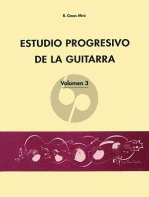 Casas Miro Estudio Progresivo de la Guitarra Vol. 3