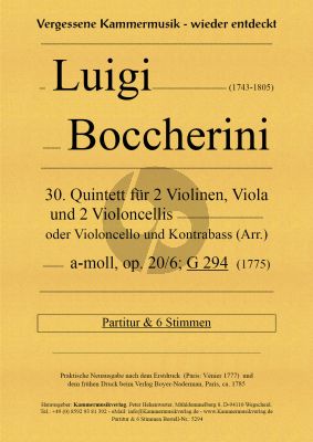 Boccherini Quintet No.30 G.294 Op.20 No.6 a-minor for 2 Violins, Viola and 2 Violoncellos or Violoncello and Double Bass Score and Parts