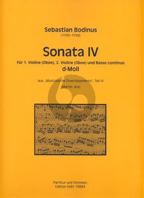 Bodinus Sonata IV d-moll 2 Violinen (Oboen) und Bc (Part./Stimmen) (Martin Jira)