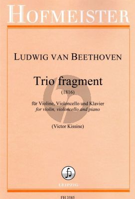 Beethoven Trio Fragment (1816) Violine-Violoncello und Klavier (Part./Stimmen) (arr. Victor Kissine)