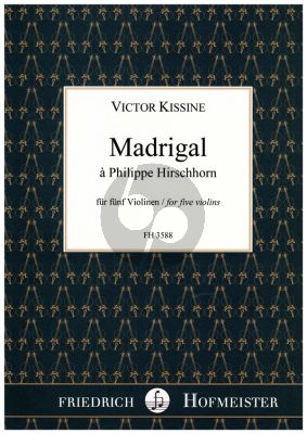 Kissine Madrigal 5 Violinen Part./Stimmen (nach Philippe Hirschhorn) (1998)