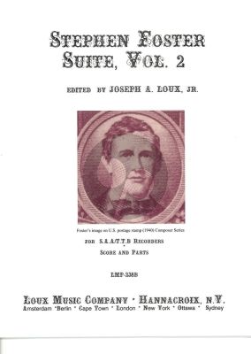 Stephen Foster Suite Vol. 2 5 Recorders (SAA[T]TB) (Score/Parts) (Joseph A. Loux)
