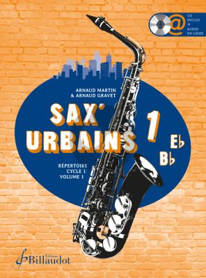Sax' Urbains Volume 1 Saxophone Alto et accompagnement Audio