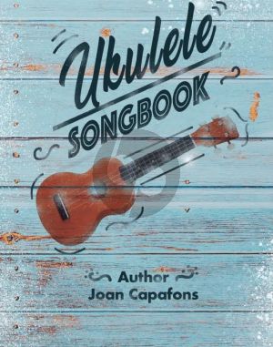 Album Ukulele Songbook for Ukulele (Edited by Joan Capafons)