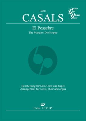 Casals El Pessebre - The Manger - Der Krippe Soli SATBarB-SATB und Orgel (arr. Klaus Rothaupt)