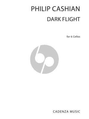 Cashian Dark Flight for 6 Cellos (Score/Parts)