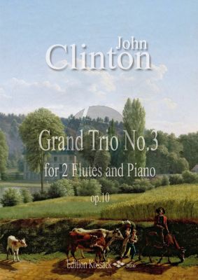 Clinton Grand Trio No. 3 Op. 10 2 Flöten und Klavier (Part./Stimmen)