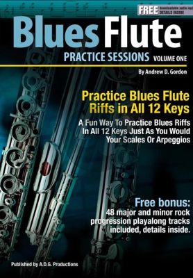 Gordon Blues Flute Practice Sessions in all 12 Keys Volume 1 (Book with Audio online)