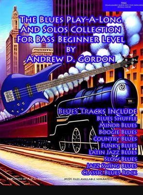 Gordon Blues Play A Long And Solo's Collection For Bass Beginners (Book with Audio online)