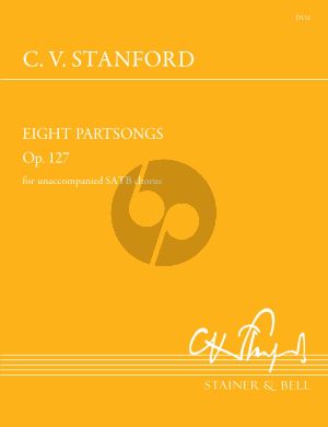Stanford 8 Partsongs Op. 127 SATB