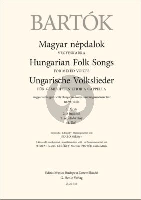 Bartok Hungarian Folk Songs BB 99 (1930) for Mixed Voices (Hungarian Textst) (Edited by Szabó Miklós)