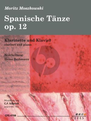 Moszkowski Spanische Tänze Op. 12 Klarinette und Klavier (transcr. Heinz Bethmann)
