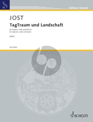 Jost TagTraum und Landschaft Sopran-Viola und Klavier (Part./Stimmen) (Text von Rainer Maria Rilke)