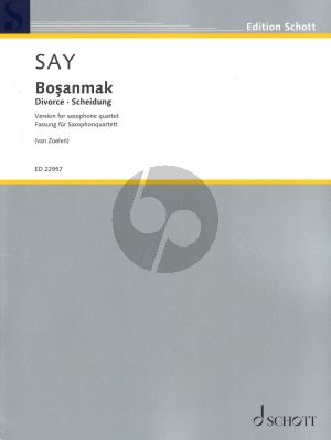 Say Bosanmak Op.29a for Sacophone Quartet Score and Parts (Arr. by Andreas van Zoelen) (Divorce - Scheidung)