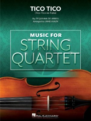 Abreu Tico Tico for String Quartet (Score/Parts) (arr. James Kazik)