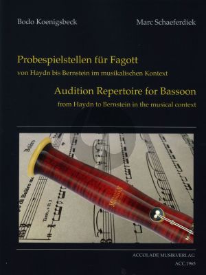 Probespielstellen für Fagott / Audition Repertoire for Bassoon (edited by Bodo Koenigsbeck & Marc Schaeferdiek)
