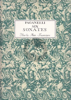 Paganelli 6 Sonatas Op.16 pour la Flute Traversiere (Facsimile)