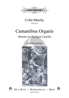 Mawby Cantantibus Organis for SATB-Orgel (Motette zur heiligen Caecilia)