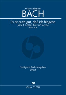 Bach Kantate BWV 108 Es ist euch gut, dass Ich hingehe Soli-Chor und Orchester (Partitur) (Reinhold Kubik)