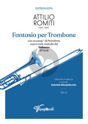 Romiti Fantasia sull’opera Nabucco di Verdi per Trombone e Pianoforte (edited by Gabriele Mendolicchio)