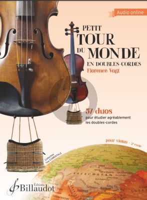 Vogt Petit Tour du monde pour 2 Violon (57 duos pour étudier agréablement les doubles-cordes au violon)