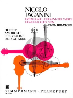 Paganini Duetto amoroso für Violine und Gitarre (Herausgegeben von Paul Bultoff - Erstaugabe)