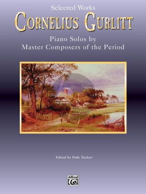 Gurlitt Selected Works for Piano (edited by Dale Tucker)