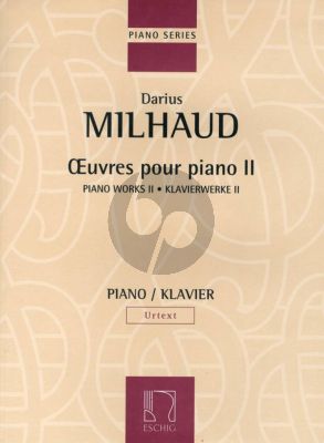 Milhaud Oeuvres pour Piano Vol.2 (Urtext)